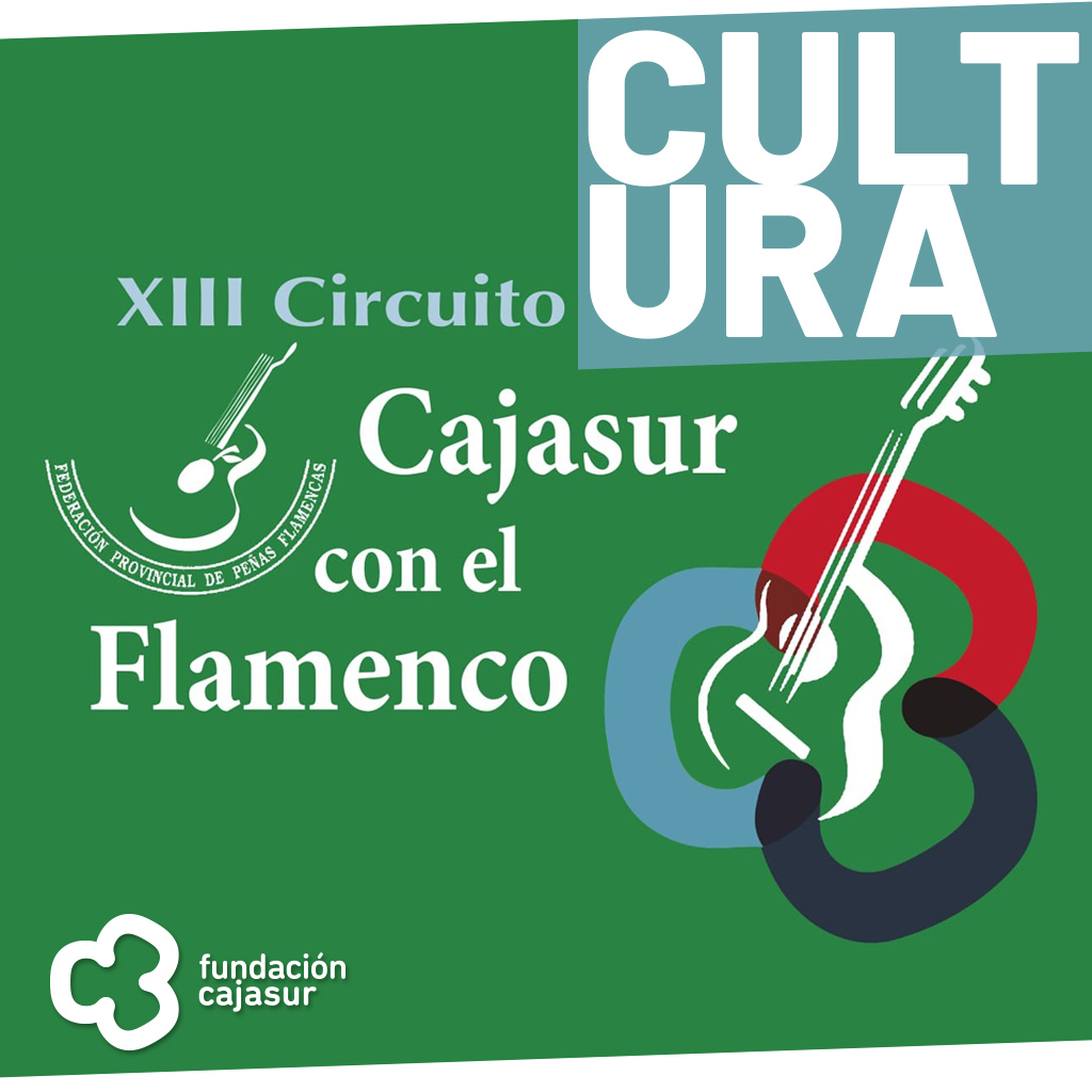 13º Circuito Flamenco ‘Cajasur con el Flamenco’