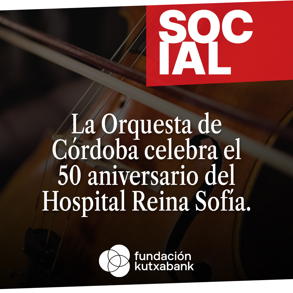 Concierto Orquesta de Córdoba por el 50 aniversario del Hospital Reina Sofía Concierto Orquesta de Córdoba por el 50 aniversario del Hospital Reina Sofía