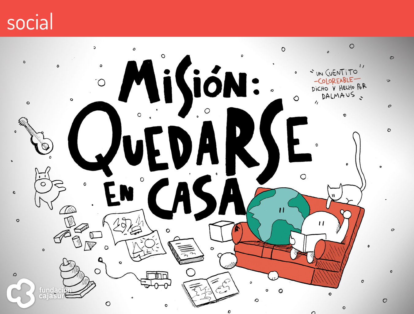 misión, quedarse en casa