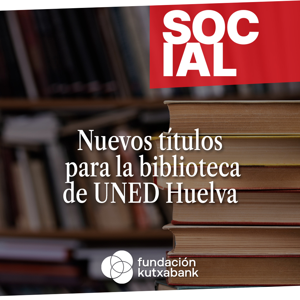 Nuevos títulos para la biblioteca UNED Huelva Nuevos títulos para la biblioteca UNED Huelva